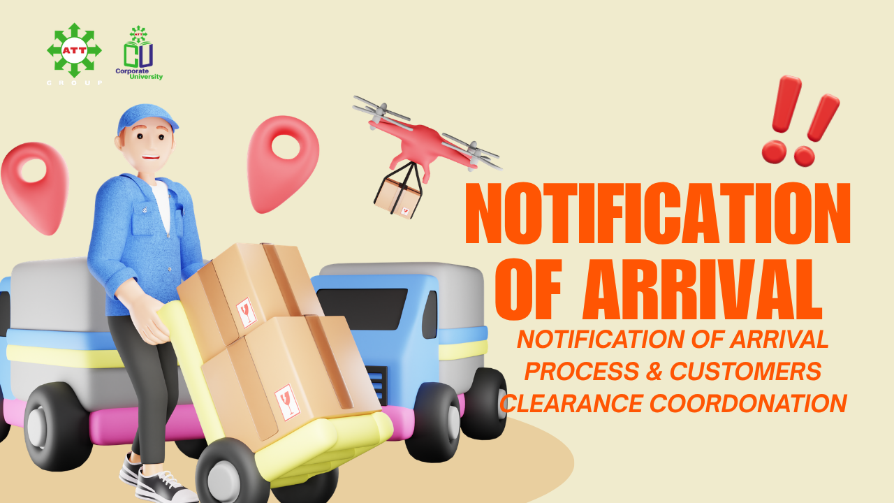 Notification of Arrival Process & Customer Clearance Coordination